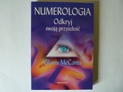 Numerologia odkryj swoją przyszłość   Glynis McCants