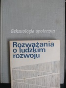 Zestaw 2 OKAZJA IMIELIŃSKI SEKSUOLOGIA SPOŁECZNA Sujak Rozważania o rozwoju