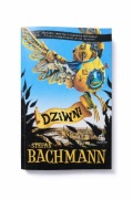 Dziwni – Stefan Bachmann | wyd. Fabryka Słów | fantasy młodzieżowe (100)