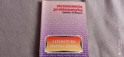 Teresa Nowacka - STRESZCZENIA PROBLEMATYKA /Literatura współczesna