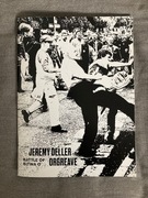 Jeremy Deller Bitwa O Ogreave 