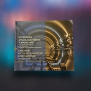 Książka: Rozbudowa II linii metra w Warszawie – Jerzy Lejk