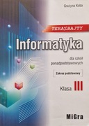 Informatyka III -Migra, Grażyna Koba , dla szkół ponadpodstawowych