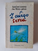 Katarzyna Leżeńska, Ewa Millies-Lacroix - Z CAŁEGO SERCA