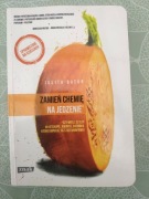 Zamień chemię na jedzenie Julita Bator