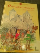 O tym, jak to ze lnem było i inne polskie baśnie