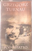 Grzegorz Turnau "Pod światło"