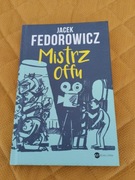 Jacek Fedorowicz Mistrz Offu 