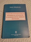 Kultura intelektualna rzymskich konsulów w schyłkowym okresie republiki.