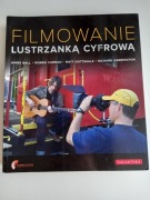 Filmowanie lustrzanką cyfrową Ball Carman Gottshalk Harrington