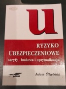 Ryzyko ubezpieczeniowe taryfy -budowa i optymalizacja Adam Śliwiński
