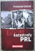 Zatajone katastrofy PRL