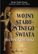 Wojny starożytnego świata. Brian Todd Carey, John Cairns, Joshua B. Allfree