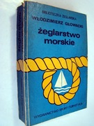Żeglarstwo morskie - Włodzimierz Głowacki