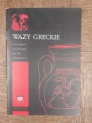 Wazy greckie z kolekcji Stanisława Kostki Potockiego