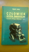 Człowiek istota śmiertelna Filozofia medycyna religia sport, śmierć