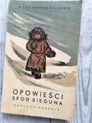 OPOWIEŚCI SPOD BIEGUNA - A.Cz.Centkiewiczowie