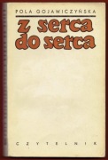 Z SERCA DO SERCA Pola Gojawiczyńska