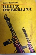 Klucz do Berlina - Jerzy Korczak