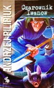 Czarownik Iwanow Andrzej Pilipiuk