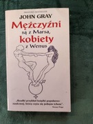 Mężczyźni są z Marsa, kobiety z Wenus John Gray