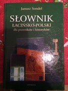 J. Sondel, Słownik łacińsko-polski dla prawników i historyków