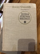 JEDNA STRONA MEDALU A. Słonimski