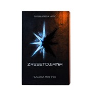 PRZEBUDZENI LOG-1: ZRESETOWANA – Książka Sci-Fi | Space Opera | Romans 18+