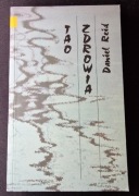 Tao zdrowia - Daniel Reid