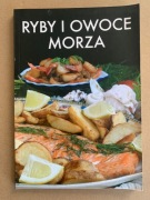 Ryby i owoce morza Praca zbiorowa