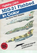 Squadron Signal Fighting Colors MiG-21 Fishbed in Color