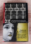 Gabriele D'Annunzio - Triumf śmierci | Czytelnik 1976 | TWARDA oprawa