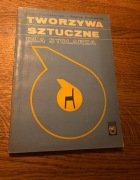 Tworzywa sztuczne dla stolarza Jerzy Dworakowski Regina Hryniewicz