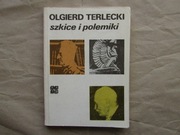 „Szkice i polemiki” Olgierd Terlecki