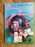 Alfabet zdrowia - leksykon naturalnych preparatów