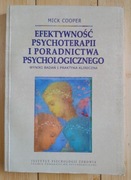 Mick Cooper - Efektywność psychoterapii i poradnictwa psychologicznego 
