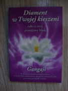 Diament w Twojej kieszeni odkryj swój prawdziwy blask Gangaji