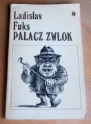 Ladislav Fuks - PALACZ ZWŁOK