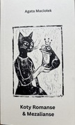 Koty Romanse & Mezalianse tomik poezji Agata Maciołek 