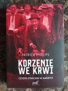 Patrick Phillips - Korzenie we krwi.