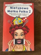 Nietypowa Matka Polka