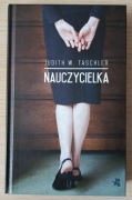 Judith W. Taschler Nauczycielka
