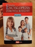 Wielka encyklopedia zdrowia rodziny od A do Z G.Maruccio