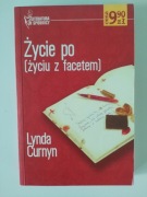 Książka "Życie po (życiu z facetem)” Lynda Curnyn