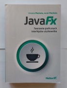 JavaFx | Tworzenie graficznych interfejsów użytkownika | Helion 