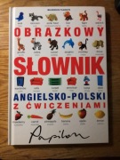 Obrazkowy słownik angielsko-polski z ćwiczeniami * Pilarczyk