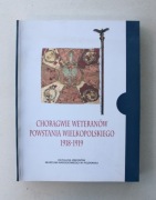1097 Chorągwie Weteranów Powstania Wielkopolskiego 1918-1919 