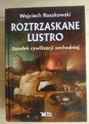 Roztrzaskane lustro.