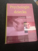 Psychologia dziecka Schaffer Rudolph H.