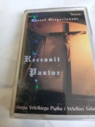 RECESSIT PASTOR Chorał gregoriański Wielkiego Piątku i Wielkiej Soboty  